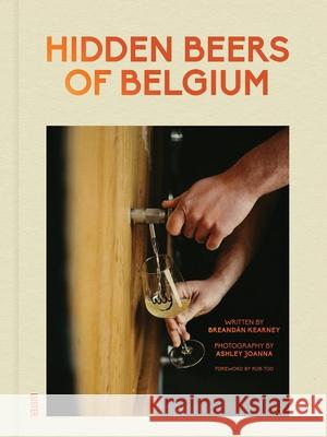 Hidden Beers of Belgium Brendan Kearny 9789460583704 Luster Publishing - książka