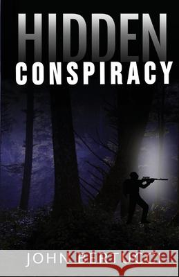 Hidden Conspiracy John Bertucci 9781955541039 Fuzionpress - książka