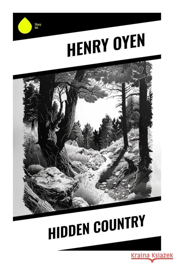 Hidden Country Oyen, Henry 9788028330880 Sharp Ink - książka