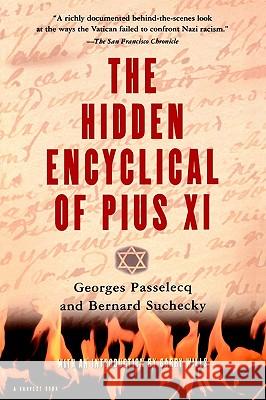 Hidden Encyclical of Plus XI Georges Passelecq, Bernard Suchecky 9780156006316 Cengage Learning, Inc - książka