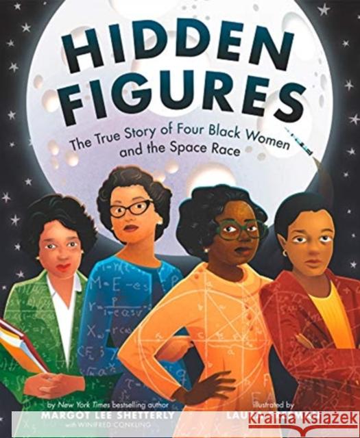 Hidden Figures: The True Story of Four Black Women and the Space Race Margot Lee Shetterly 9780063086579 HarperCollins Publishers Inc - książka