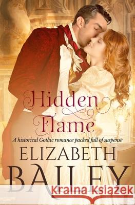 Hidden Flame Elizabeth Bailey 9781800550353 Sapere Books - książka