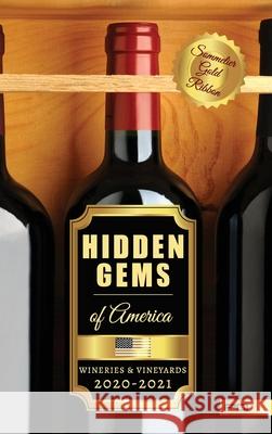 Hidden Gems of America: Wineries & Vineyards 2020-2021 Parentesi Quadra 9788409193394 Parentesi Quadra SL - książka