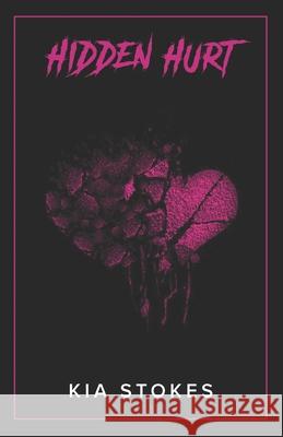 Hidden Hurt Kia Stokes 9781949461152 R. R. Bowker - książka