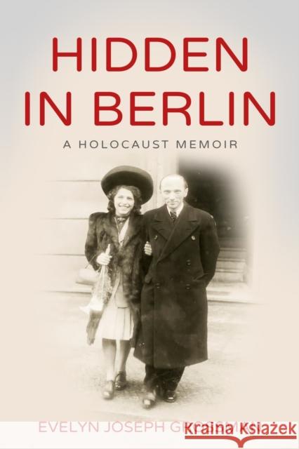 Hidden in Berlin: A Holocaust Memoir Evelyn Josep 9789493056794 Amsterdam Publishers - książka