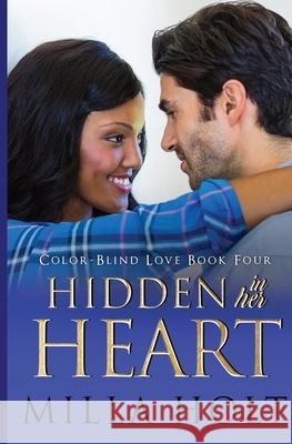 Hidden In Her Heart Milla Holt 9781913416089 Reinbok Limited - książka