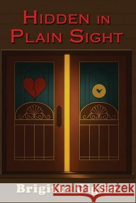 Hidden in Plain Sight: A Story of Love and Loss Brigitte Giglia 9781923174702 Linellen Press - książka