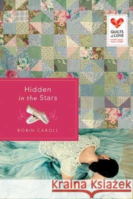 Hidden in the Stars Robin Caroll 9781426773600 Abingdon Press - książka