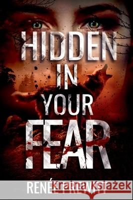 Hidden In Your Fear Ren Prewitt The Paper House 9781087929392 Indy Pub - książka