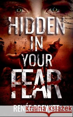 Hidden In Your Fear Ren Prewitt The Paper House 9781087929446 Indy Pub - książka