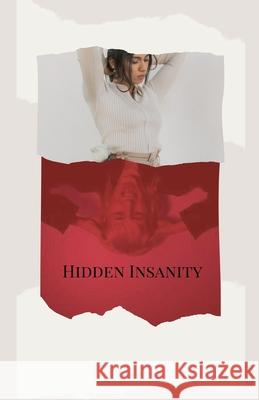 Hidden Insanity Keira Wilson 9798224248513 Keira Wilson - książka