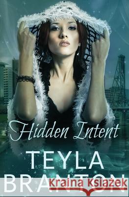 Hidden Intent Teyla Branton 9781948982160 White Star Press - książka