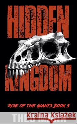 Hidden Kingdom Theo Mann 9781991425362 Invisible Publishing Company - książka