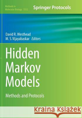 Hidden Markov Models: Methods and Protocols Westhead, David R. 9781493982929 Humana Press - książka