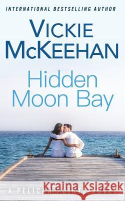 Hidden Moon Bay Vickie McKeehan David C. Cassidy 9780615723051 Beachdevils Press - książka