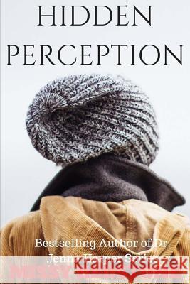 Hidden Perception Missy Redstone 9781523258444 Createspace Independent Publishing Platform - książka