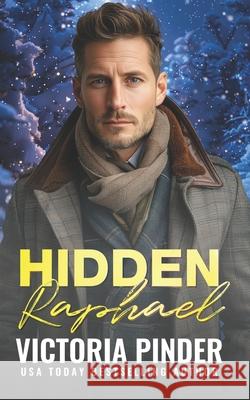 Hidden Raphael: Formerly Stormy Peril Victoria Pinder 9781659260007 Independently Published - książka