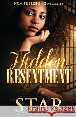 Hidden Resentment Star 9780692408193 NCM Publishing - książka