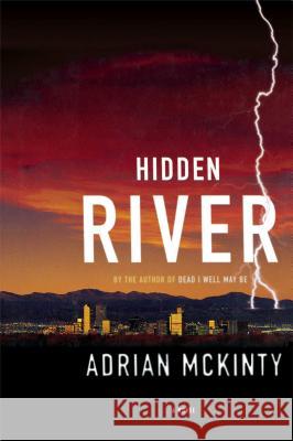 Hidden River Adrian McKinty 9781451613223 Scribner Book Company - książka