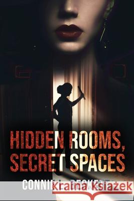 Hidden Rooms, Secret Spaces Connie L. Beckett 9784824195135 Next Chapter - książka