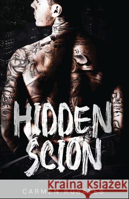 Hidden Scion Carmen Rosales   9781959888246 Carmen Rosales - książka