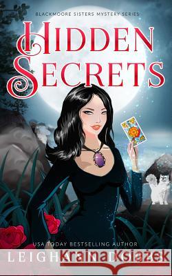Hidden Secrets Leighann Dobbs 9781794046290 Independently Published - książka