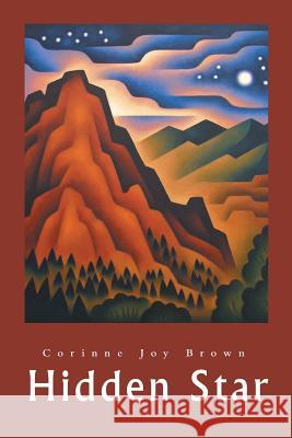 Hidden Star Corinne Joy Brown Lisa Alvaredo Stephen Collector 9781460275788 FriesenPress - książka