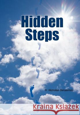 Hidden Steps V. Nicholas Gerasimou 9781414033860 Authorhouse - książka