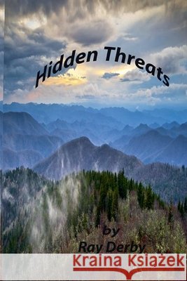 Hidden Threats Ray Derby 9798224464852 Ray Derby - książka