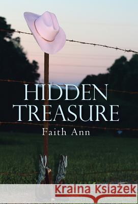 Hidden Treasure Faith Ann 9781512791778 WestBow Press - książka