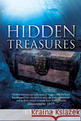 Hidden Treasures E M Joyce 9781498450928 Xulon Press - książka