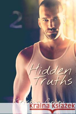 Hidden Truths Kristin Coley 9781533555496 Createspace Independent Publishing Platform - książka