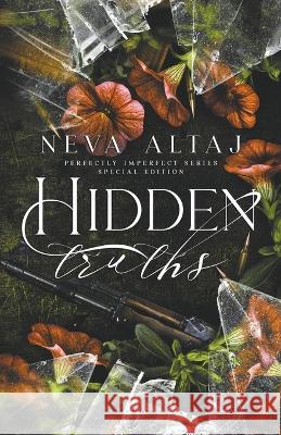 Hidden Truths (Special Edition Print) Neva Altaj   9781961423060 Neva Altaj - książka