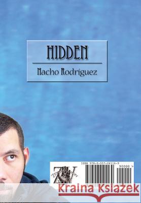 Hidden/A Escondidas [Hc] Nacho Rodriguez 9780557041169 Lulu.com - książka