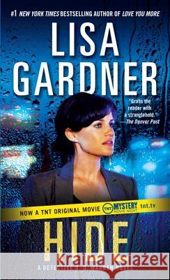 Hide: A Detective D. D. Warren Novel Lisa Gardner 9780553588088 Bantam - książka