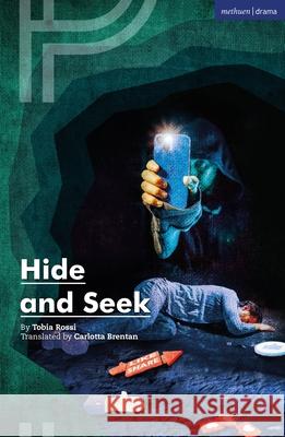 Hide and Seek Tobia Rossi 9781350497023 Bloomsbury Publishing PLC - książka