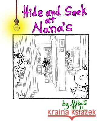Hide and Seek at Nana's Mike J Preble 9798817251296 Independently Published - książka