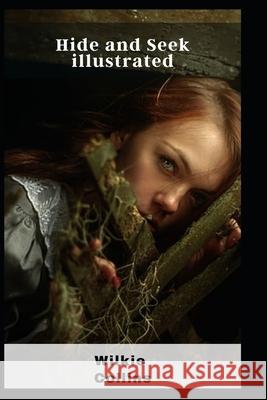 Hide and Seek illustrated Wilkie Collins 9798463447012 Independently Published - książka