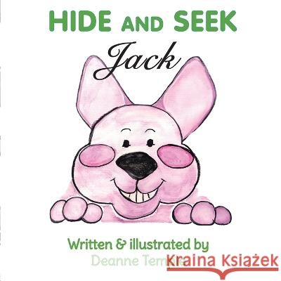 Hide and Seek Jack Deanne M Temple   9780648001379 Deanne Temple - książka