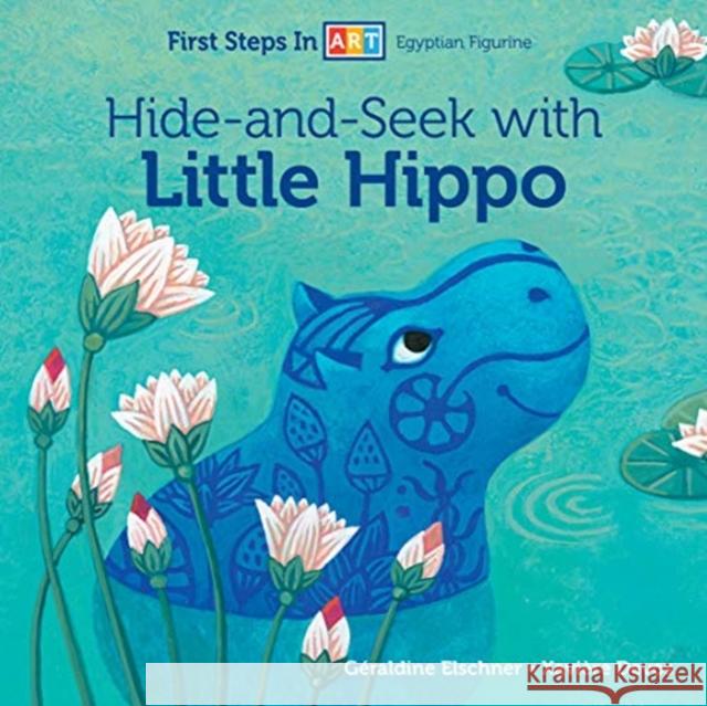 Hide-And-Seek with Little Hippo G Elschner Anja Klauss 9780764361111 Schiffer Kids - książka