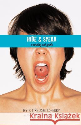 Hide and Speak Kittredge Cherry 9781933993119 Apocryphile Press - książka