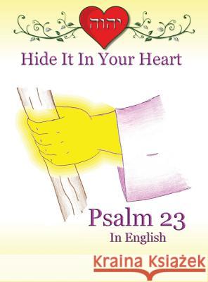 Hide It In Your Heart: Psalm 23 Minister 2. Others 9781945239694 Minister2others - książka