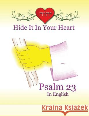 Hide It In Your Heart: Psalm 23 Minister 2. Others 9781945239861 Minister2others - książka