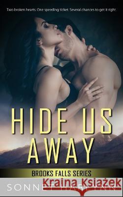 Hide Us Away Sonnet Harlynn 9781509245796 Wild Rose Press - książka