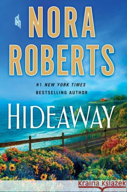 Hideaway: A Novel Nora Roberts 9781250207111 St. Martin's Publishing Group - książka