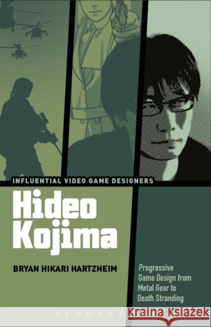 Hideo Kojima: Progressive Game Design from Metal Gear to Death Stranding Bryan Hikari Hartzheim 9798765101681 Bloomsbury Publishing USA - książka