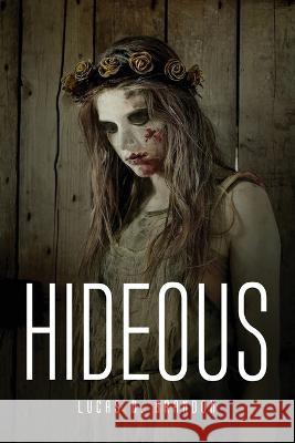 Hideous Lucas D Brandon   9781805093435 GHOSTWRITY - książka