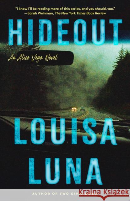 Hideout: An Alice Vega Novel (An Edgar Award Winner) Louisa Luna 9781984898500  - książka