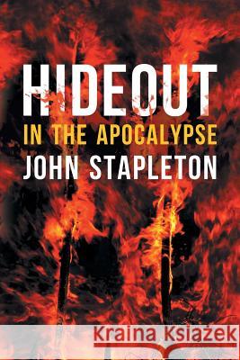 Hideout in the Apocalypse John Stapleton 9780994479198 Sense of Place Publishing - książka