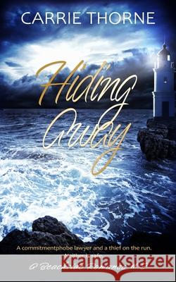 Hiding Away Carrie Thorne 9781734298642 Thorny Books - książka
